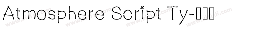 Atmosphere Script Ty字体转换